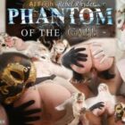 Phantom of the Gape